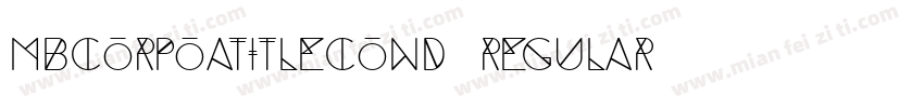mbcorpoatitlecond regular字体转换